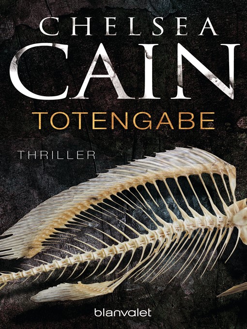 Title details for Totengabe by Chelsea Cain - Available